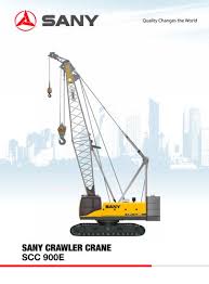 Sany Scc900e Crawler Crane Sany Pdf Catalogs Technical