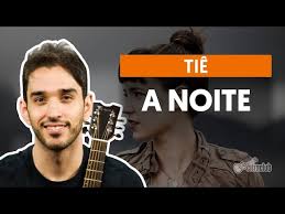 This opens in a new window. Tie A Noite Mp3 Download 320kbps