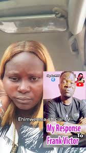 Akpaka 99 replied Frank Victor