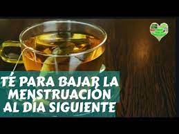 Te Para Bajar La Menstruacion Al Dia Siguiente De Forma Natural Y Muy Eficaz 2019 Youtube