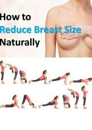 Reduce Breast Size Naturally