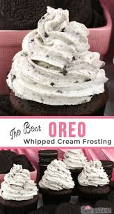 The Best Oreo Whipped Cream Frosting Recipe Recipes With Whipping Cream Cupcake Recipes Cookies And Cream Frosting