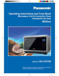 This should work with all panasonic microwave models. Panasonic Nn Cf874b Operating Instruction And Cook Book Pdf Download Manualslib