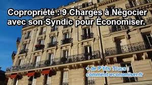 Copropriete 9 Charges A Negocier Avec Son Syndic Pour Economiser Copropriete Economiser Astuces Pour Economiser