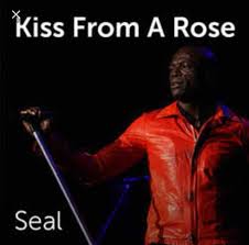 Review Lagu Kiss From Rose Seal Steemit Perevod pesni kiss from a rose — reyting: steemit