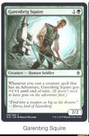 Garenbrig Squire Ifunny Memes Magic The Gathering Popular Memes