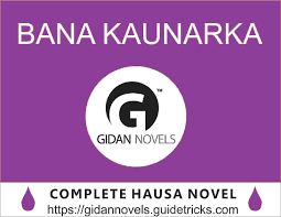 Mungode!!!sannan kada ku manta kuyi subscribe na wannan. Bana Kaunarka Compelete Littattafan Hausa Na Soyayya Gidan Novels Hausa Novels