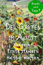 Garten Im August Sorge Fur Einen Entspannten Winter Haus Und Beet August Beet Diygar In 2020 Winter Garden Patio Herb Garden Winter House