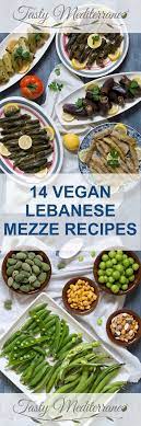 14 Vegan Lebanese Mezze Recipes Tasty Mediterraneo Vegetarian Recipes Healthy Recipes Lebanese Recipes
