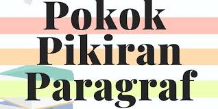 Secara umum, paragraf dapat dikatakan sebagai kelompok kalimat yang menjadi unsur pembangun suatu karangan dan memiliki minimal satu ide pokok. Pengertian Dan Cara Menentukan Pokok Pikiran Paragraf Halaman All Kompas Com
