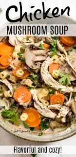 Chicken Mushroom Soup Recipe Mushroom Soup Recipes Rotisserie Chicken Recipes Leftover Chicken Mushroom Soup Recipe