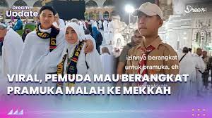 Viral, Pemuda Mau Berangkat Pramuka Malah Ke Mekkah - YouTube