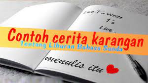 Maybe you would like to learn more about one of these? Cerita Pangalaman Karangan Liburan Sakola Ka Puncak Bogor Basa Sunda