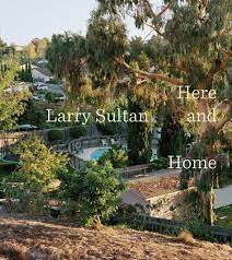 Pictures from home by larry sultan. Larry Sultan Here And Home Amazon De Morse Rebecca Phillips Sandra Gefter Philip Fremdsprachige Bucher