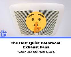 Are you tired of having a jet fighter roaring in your bathroom? 5 Best Rated Quiet Bathroom Exhaust Fans 2021 Review Home Inspector Secrets
