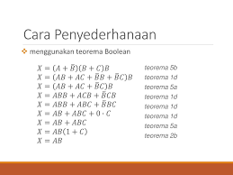 F(x, y) = x'y + xy' + y' disederhanakan menjadi f(x, y) = x' + y'. Mk Rangkaian Digital Aljabar Boolean Ppt Download
