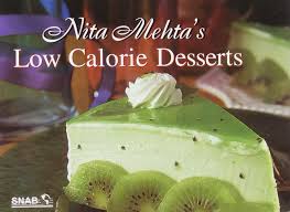 Pudding contains little protein, but it does provide you with calcium and makes a healthy dessert. Low Calorie Desserts Mehta Nita 9788178690407 Amazon Com Books