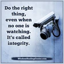 Do The Right Thing Even When No One Is Watching Wisdom Healing Center