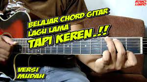 Motif Band Tuhan Jagakan Dia Tutorial Chord Mudah Youtube