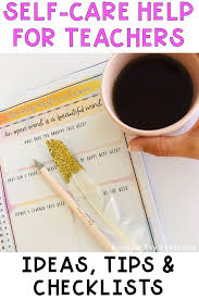 Teacher Self Care Journal Effective Teaching Self Care Teacher