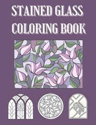 Check out some of our favorite religious stained glass coloring pages. Stained Glass Coloring Book Easy Colouring Images For Beginners Adults And Seniors Pictures Of Flowers Animals Christian Symbols Mandalas Go Paperback Boulder Book Store