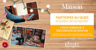 Jeu Concours A Gagner Un Pack Ambiance Decoration De Konyks Jeu Concours Ambiance Je Gagne