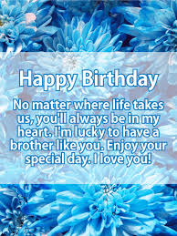 Birthday Wishes For Big Brother Blue Flower Happy Birthday Card For Brother Birthday Greeting Cards By Davia Brother Birthday Quotes Birthday Cards For Brother Birthday Wishes For Brother