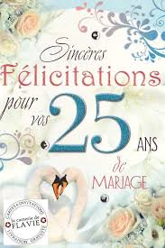 L'anniversaire de mariage est un prétexte rêvé pour organiser un renouvellement de vos vœux de mariage ou tout simplement pour célébrer voici un extrait des noms de ces différents anniversaires de mariage. Carte Anniversaire De Mariage 25 Ans Ref Fg95b