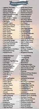 Coming up with realistic and cool fantasy character names requires a huge level of creativity. 600 Real Good Flooring Company Names Ideas