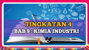 Tapi kenapa bab 8 dan 9 tiada nota ? Nota Sains Tingkatan 4 Kssm Bab 9 Kimia Industri Youtube