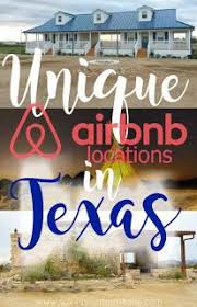 Unique Airbnbs In Texas Day Trips From Dallas Texas Weekend Getaways Cheap Weekend Getaways