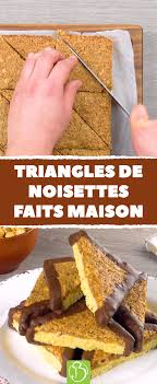 Triangles De Noisettes Faits Maison Bonap Recette Triangles Noisettes Patisserie Dessert Recette Patisserie Recette Dessert Gateaux Et Desserts