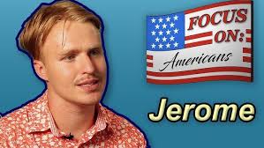 Focus On: Americans — Jerome