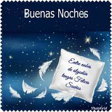 Buenas Noches Entre Nubes De Algodon Tengas Felices Suenos Http Estaesmimoda Com Imagenes Buenas Noche Good Night Sweet Dreams Night Quotes Good Night Quotes