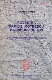 Liste des villes & codes postaux (1): Daniel Popa Povestea Familiei Motrescu Din Vicovu De Jos Luptele Partizanilor Anticomunisti Din Bucovina 1944