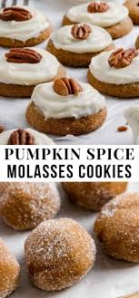 Pumpkin Spice Molasses Cookies Cream Cheese Icing Lemons Zest Recipe Pumpkin Spice Cookie Recipe Thanksgiving Food Desserts Fun Baking Recipes