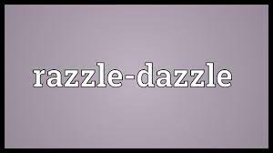 Only at word panda dictionary. Razzle Dazzle Meaning Youtube