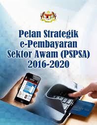 Kebijakan pemerintah dalam pelaksanaan gbhn c. Pelan Strategik E Pembayaran Sektor Awam 2016 Pelan Strategik E Pembayaran Sektor Awam 2016 Pdf Document