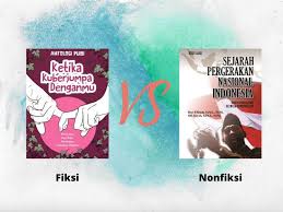 Perbedaan Cerita Fiksi Dan Non Fiksi Yang Lebih Spesifik