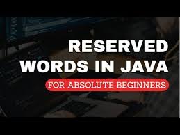 Reserved Words Java Tutorial For Absolute Beginners In 2020 Java Tutorial Absolute Beginners Words