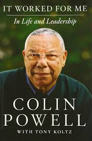 It Worked for Me: In Life and Leadership: Amazon.co.uk: Powell, Colin:  9780062135124: Books