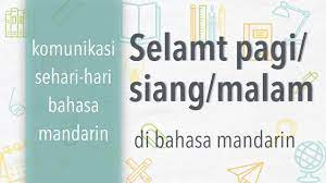 Selamat pagi dalam bahasa jepang. Selamt Pagi Siang Malam Dalam Bahasa Mandarin Komunikasi Sehari Hari Youtube