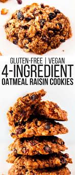 Gluten Free Vegan Oatmeal Raisin Cookies One Clever Chef Recipe Vegan Oatmeal Raisin Cookies Oatmeal Raisin Cookies Healthy Cookies