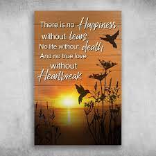 No Life Without Death And No True Love Without Heartbreak Canvas Poster Fridaystuff