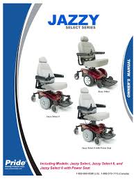 The first step is to read and . Pride Mobility Jazzy Select Owner S Manual Pdf Download Manualslib