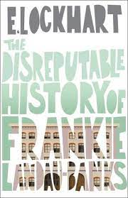 General heathenism saved especially for your flexibility and organization. The Disreputable History Of Frankie Landau Banks By E Lockhart
