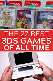 The 27 Best 3ds Games Of All Time In 2020 Best 3ds Games Games 3ds