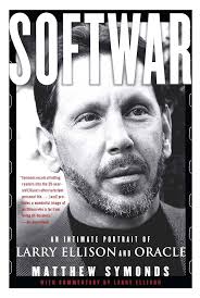 Softwar: An Intimate Portrait of Larry Ellison and Oracle See more