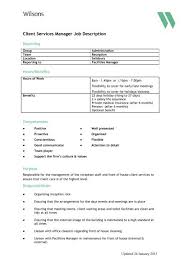 Ofsted registered house manager location: Client Services Manager Job Description Wilsons