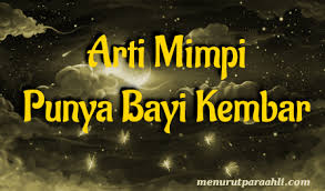 Dalam sekelip mata juga bayi tersebut cepat membesar. Arti Mimpi Punya Bayi Kembar Laki Laki Dan Perempuan Archives Menurut Para Ahli